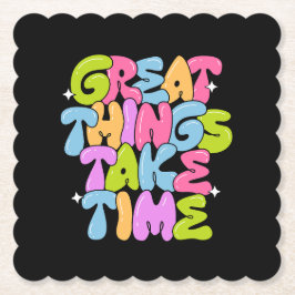 Underbart Sak tar tid T-Shirt Underlägg Papper