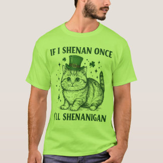 Underbart St patrick's day Cat om jag Shenan Gång T Shirt