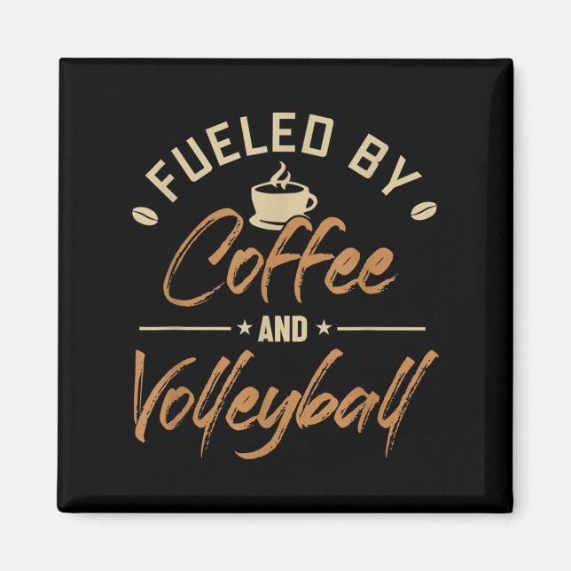 Underblåst av Coffee and Volleyball Coach Team Pla Magnet (Framsidan)