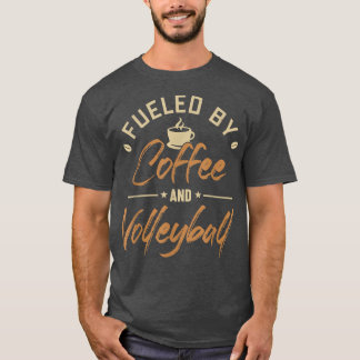 Underblåst av Coffee and Volleyball Coach Team Pla T Shirt