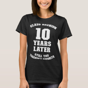 Undergrupp Reunion 10 år senare Lärare Favorite 10 T Shirt