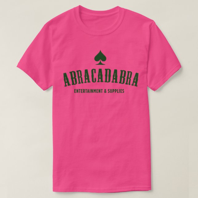 Underhållningsartiklar för Abracadabra T Shirt (Design framsida)