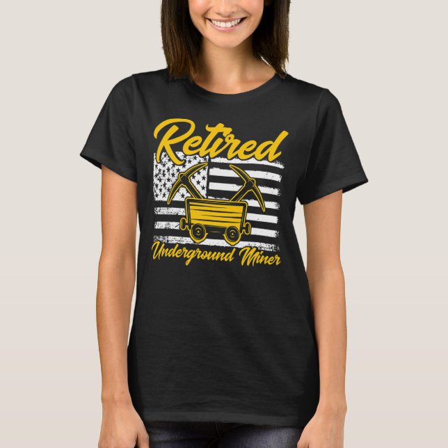 Underjordiska gruvor, pensionerade amerikanska kol t shirt (Framsida)