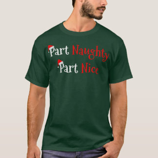 Underlig del Naughty Part Nice Manar Women Par Nov T Shirt