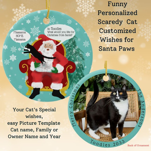 Underlig Scardy Cat Visits jultomte Anpassningsbar Julgransprydnad Keramik (Your Scaredy cat gives Santa Paws Christmas wish list custom double sided photo template Ornament)