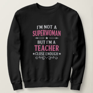 Underlig Tröja för lärare Superlist Design Sweatsh