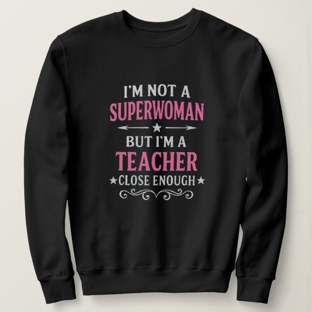 Underlig Tröja för lärare Superlist Design Sweatsh (Design framsida)