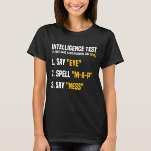 Underrättelsetest Säg Öga KARTA Ness Humor Funny S T Shirt