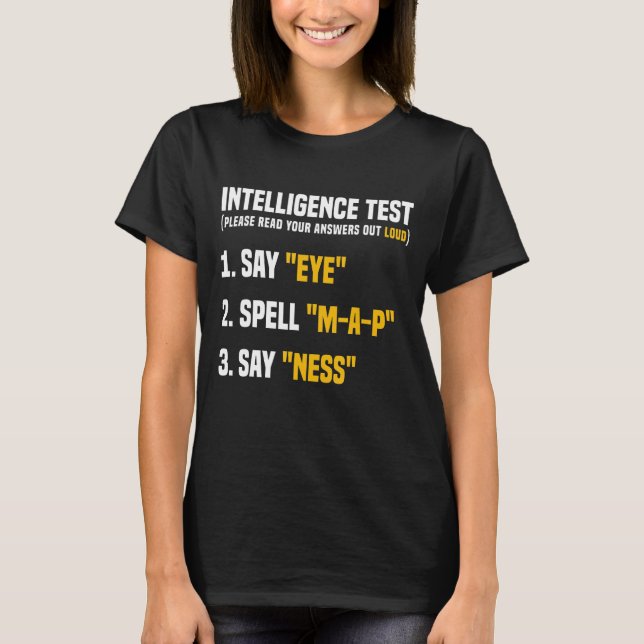 Underrättelsetest Säg Öga KARTA Ness Humor Funny S T Shirt (Framsida)