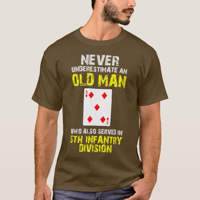 Underskatta aldrig 5th infanteriuppdelning för t shirt (Framsida)