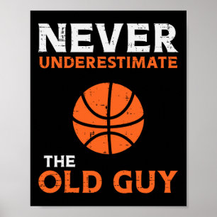 Underskatta aldrig den gamla Guy Bysketbyll Grandp Poster