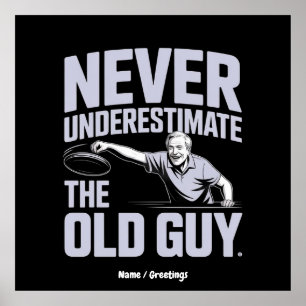Underskatta aldrig det gamla Guy Funny Disk Golf Poster