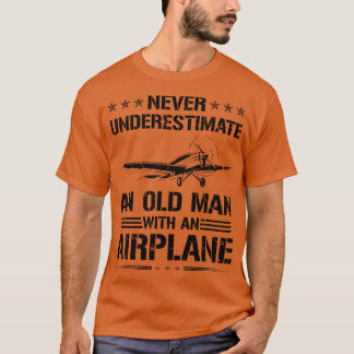 Underskatta aldrig det gamla pilotflygplanet t shirt
