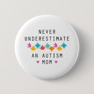 Underskatta aldrig en Autismmamma Knapp