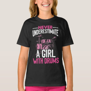 Underskatta aldrig en flicka med Drummer Drummer T Shirt