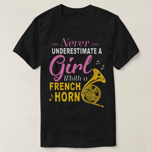 Underskatta aldrig en flicka med en Fransk hornkvi T Shirt (Design framsida)