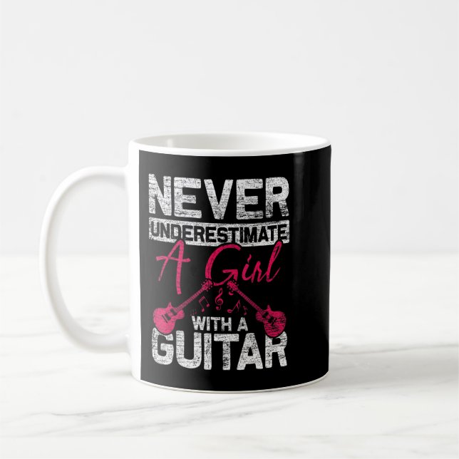 Underskatta aldrig en flicka med en gitarr om du h kaffemugg (Vänster)