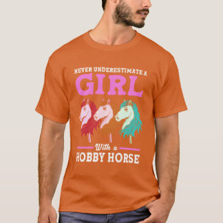 Underskatta aldrig en flicka med en hobby Horse fr T Shirt