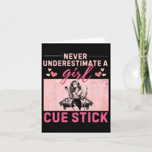 Underskatta aldrig en flicka med ett Cue Stick-kul Kort
