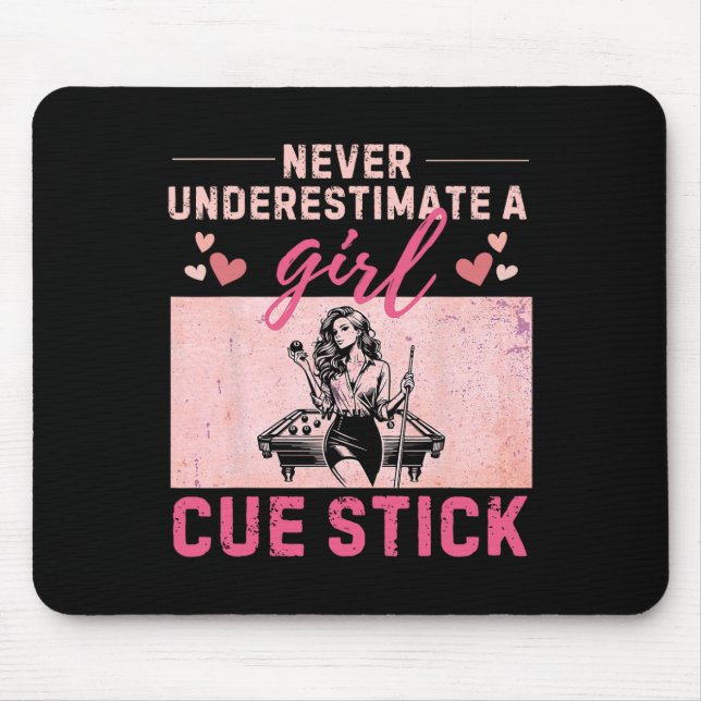 Underskatta aldrig en flicka med ett Cue Stick-kul Musmatta (Framsidan)