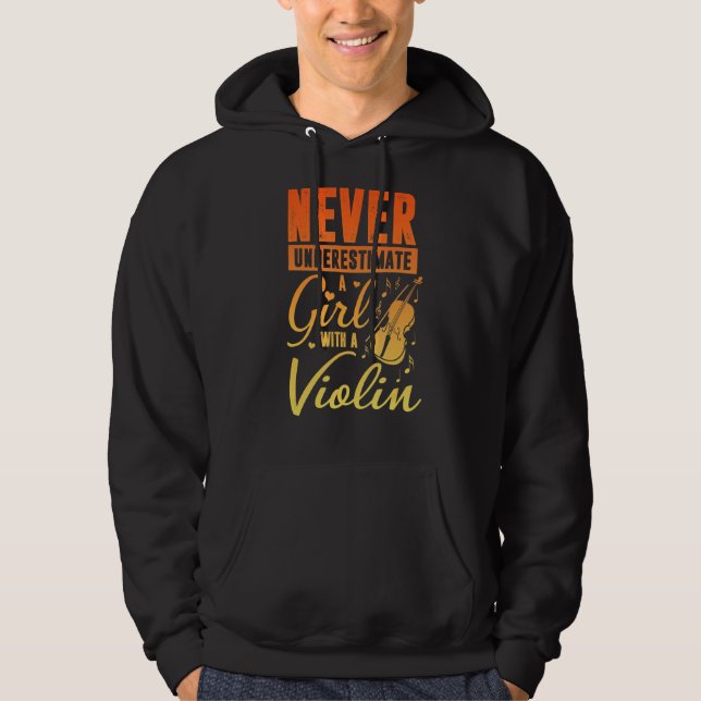 Underskatta aldrig en flicka med Violin Hoodie (Framsida)