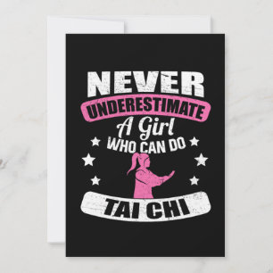 Underskatta aldrig en flicka som kan göra Tai Chi Inbjudningar