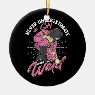 Underskatta aldrig en flicka som kan Weld Welder Julgransprydnad Keramik