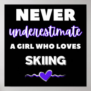 Underskatta aldrig en flicka som kärlek skidar poster