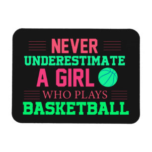 Underskatta aldrig en flicka som spelar basket magnet