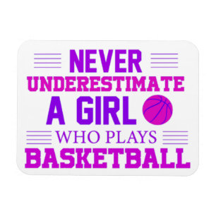 Underskatta aldrig en flicka som spelar basket   magnet