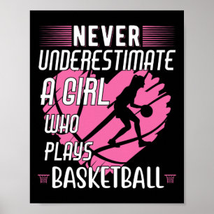 Underskatta aldrig en flicka som spelar bysketbyll poster
