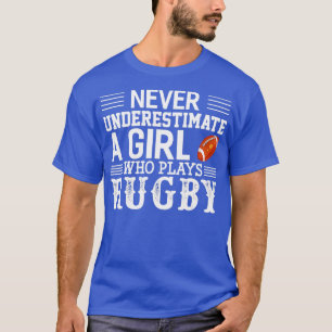 Underskatta aldrig en flicka som spelar Rugby T Shirt