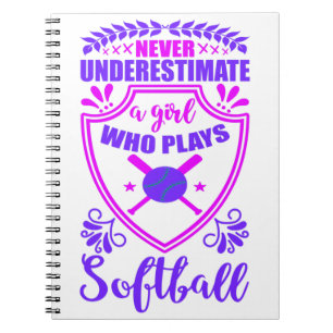 Underskatta aldrig en flicka som spelar softball anteckningsbok