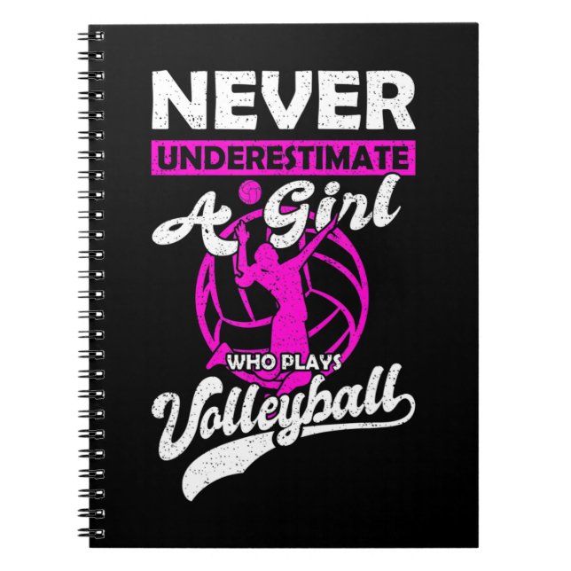 Underskatta aldrig en flicka som spelar Volleyball Anteckningsbok (Framsidan)