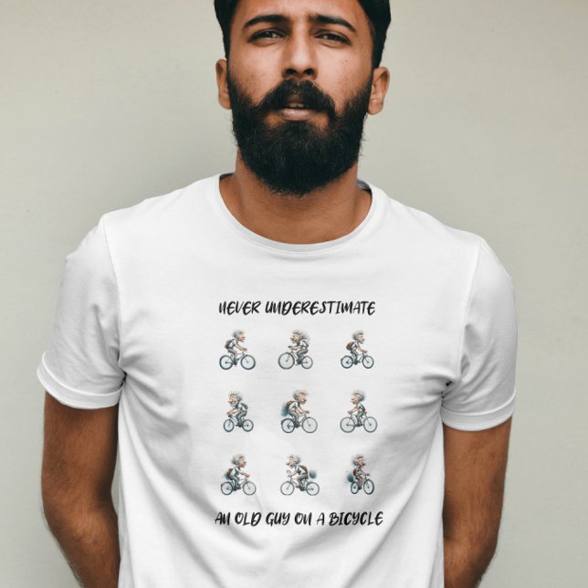 Underskatta aldrig en gammal kille på en cykel t shirt (Skapare uppladdad)