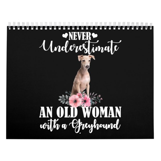 Underskatta aldrig en gammal kvinna med Greyhound Kalender (Omslag)