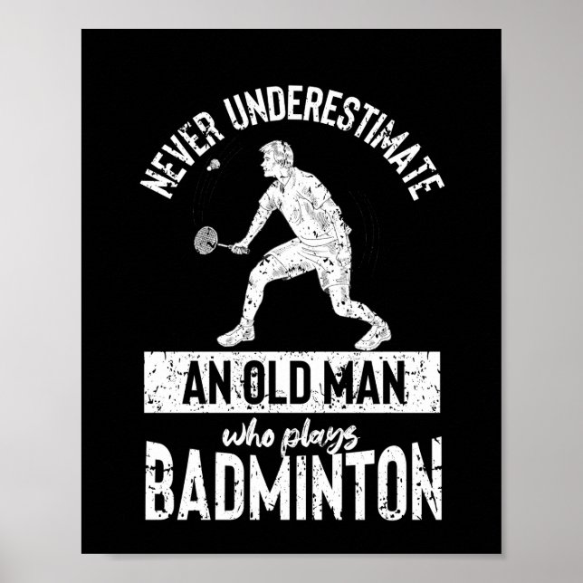 Underskatta aldrig en gammal man badminton poster (Framsidan)