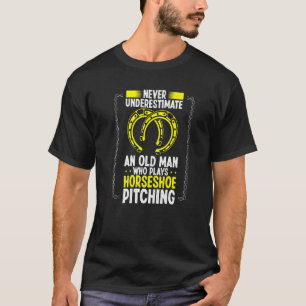 Underskatta aldrig en gammal man-hästskejsare. t shirt