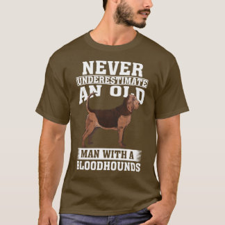 Underskatta aldrig en gammal man med bloodhound t shirt
