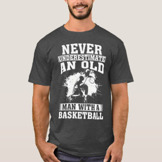 Underskatta aldrig en gammal man med en basketboll t shirt