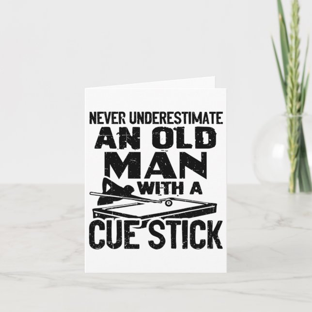 Underskatta aldrig en gammal man med en Cue Stick  Kort (Framsida)
