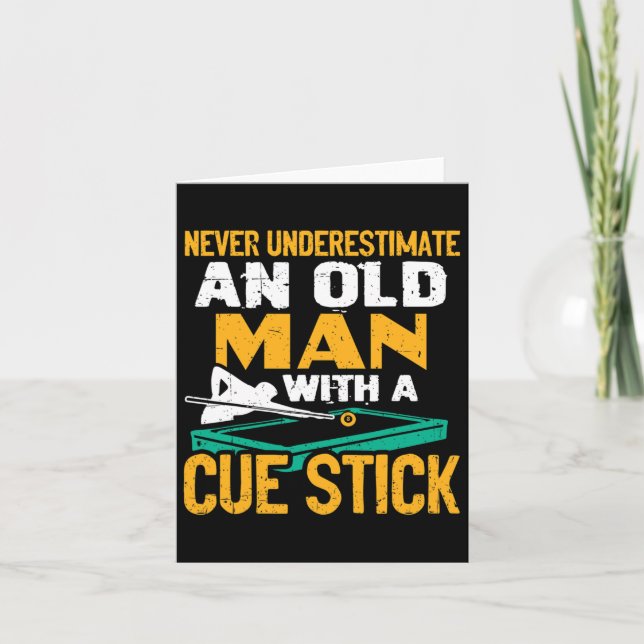 Underskatta aldrig en gammal man med en Cue Stick  Kort (Framsida)