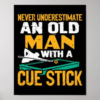 Underskatta aldrig en gammal man med en Cue Stick  Poster