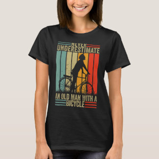 Underskatta aldrig en gammal man med en cykelåterg t shirt