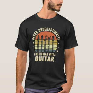 Underskatta aldrig en gammal man med en gitarr-lek t shirt