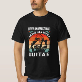 Underskatta aldrig en gammal man med en gitarr t shirt