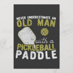 Underskatta aldrig en gammal man med en Pickleball Inbjudningar