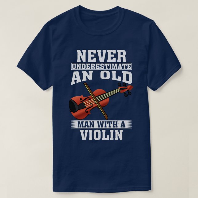Underskatta aldrig en gammal man med en violin t shirt (Design framsida)