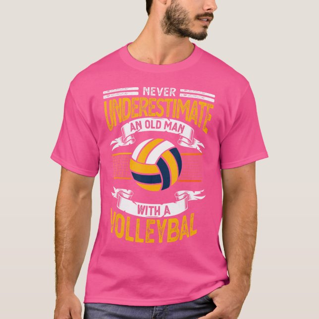 Underskatta aldrig en gammal man med en volleyboll t shirt (Framsida)