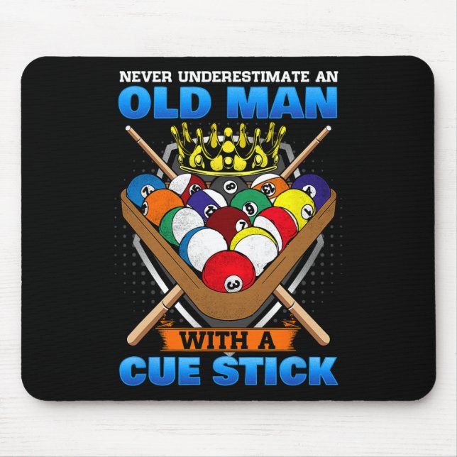 Underskatta aldrig en gammal man med ett Cue Stick Musmatta (Framsidan)